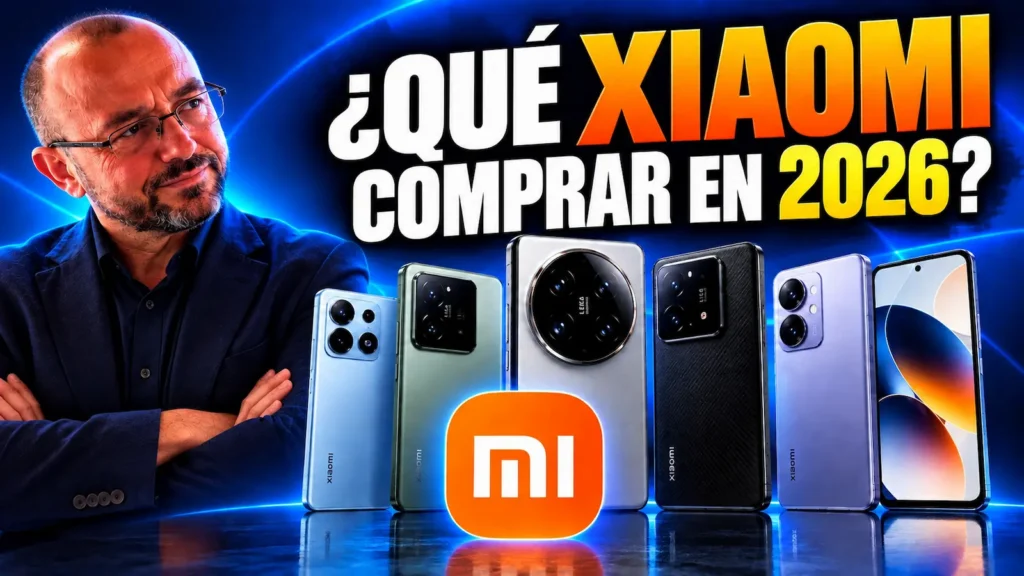 Sergi Vila junto a varios modelos Xiaomi de 2026 para la guía de qué Xiaomi comprar.
